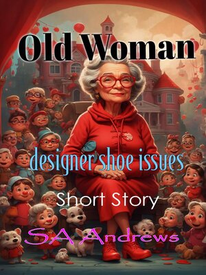 cover image of Old Woman--Designer Shoe Issues